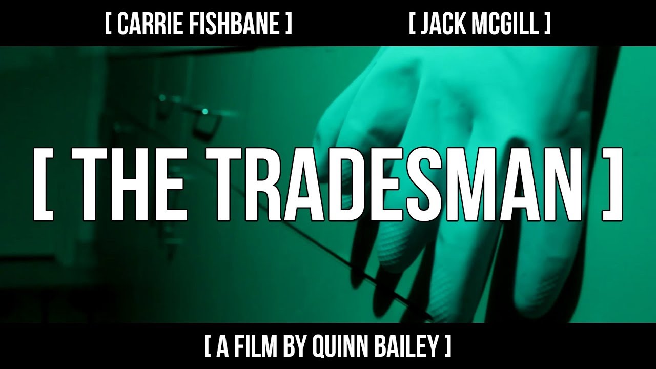 THE TRADESMAN - a film by Quinn Bailey