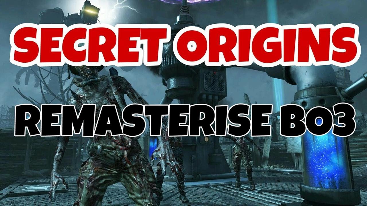 [TUTO] SECRET ZOMBIES ORIGINS BO3