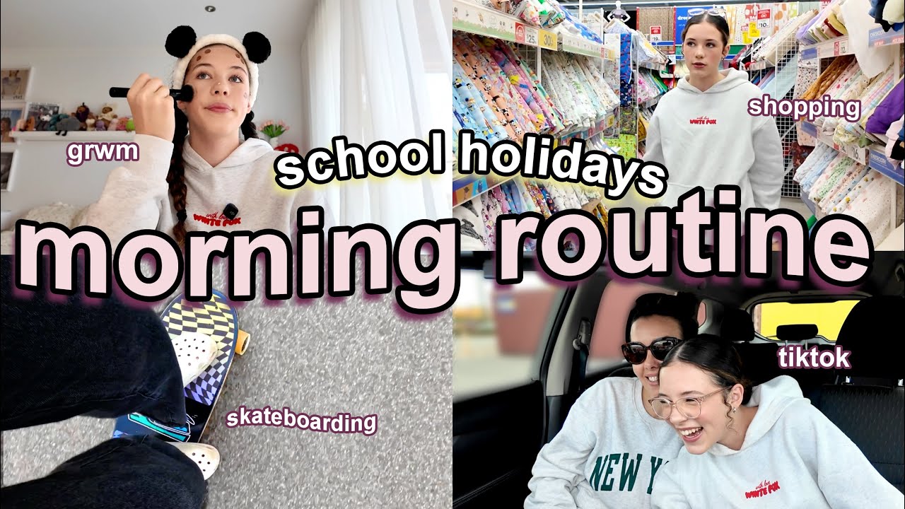 School Holidays Morning Routine ☀️