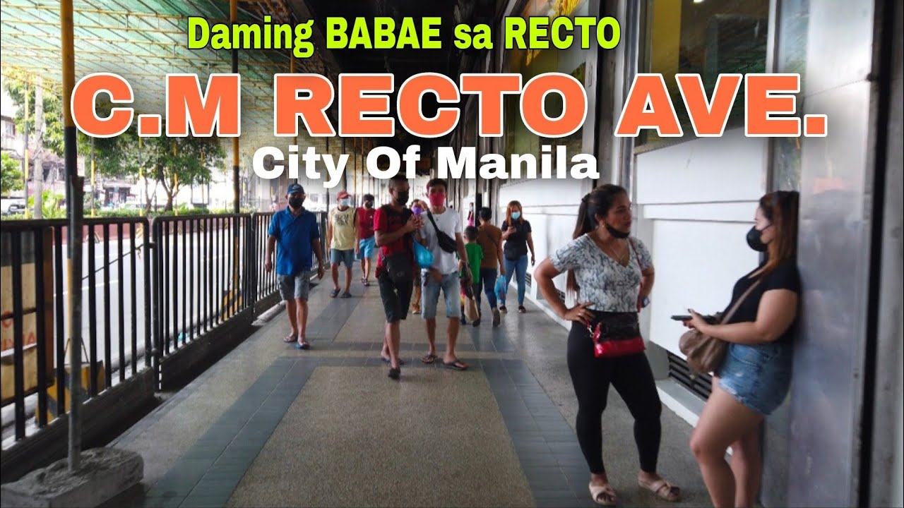 Walking Tour C.M RECTO AVE. City of Manila (Philippines) Sept.2022