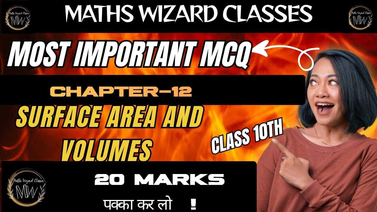 Class10 || Most Important MCQ's || Chapter-12 Surface Area and Volume || Maths Wizard Classes 