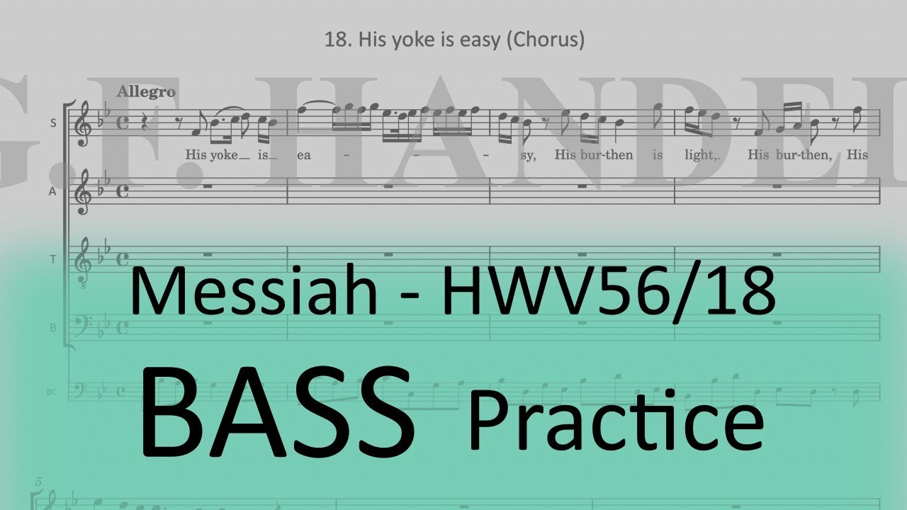 HWV56/18. His yoke is easy (Chorus) - Bass practice