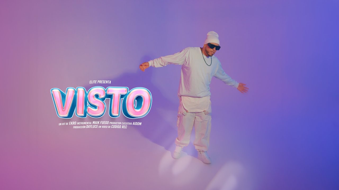 Ekro.- Visto (Video Oficial)