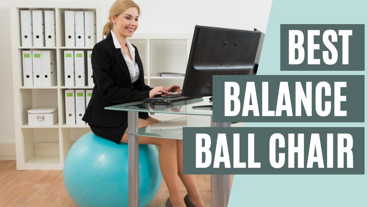 5 Best Balance Ball Chair