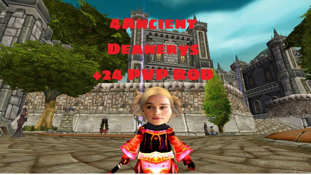 4 Story 4Ancient - Deanerys +24 PVP ROD