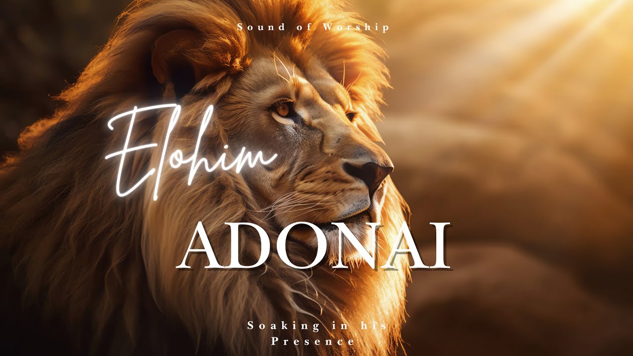 Elohim Adonai Heaven's Presence: Soaking Prophetic Worship Instrumental 