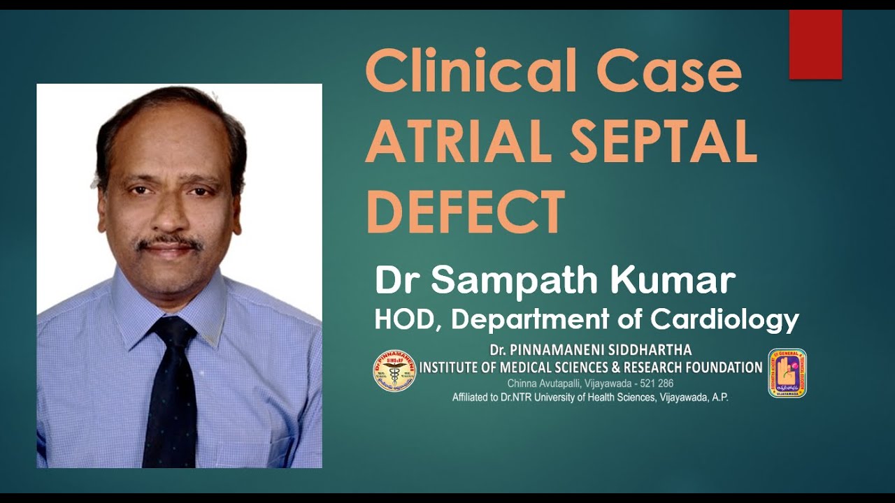 Clinical Case Discussion ASD Dr Sampath Kumar