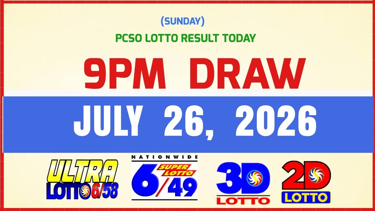 Lotto Results Today 9pm Draw July 26, 2026 PCSO