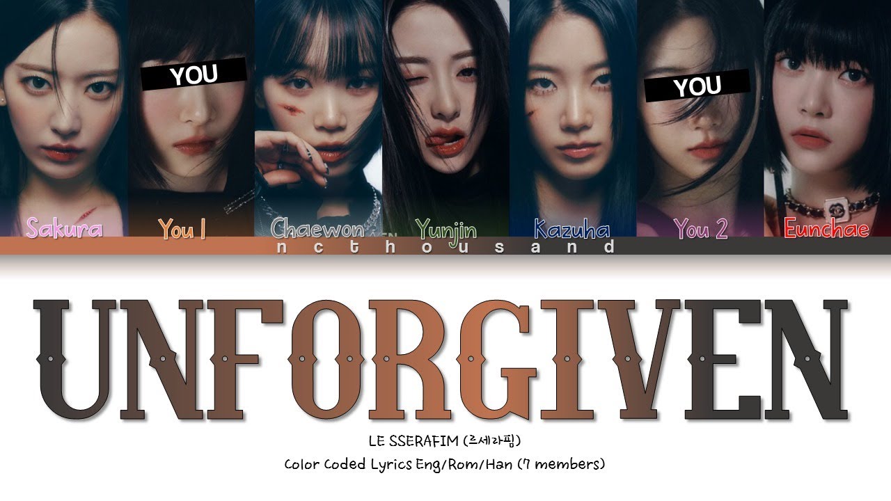 LE SSERAFIM (르세라핌) 'UNFORGIVEN (feat. Nile Rodgers)' [7 members] karaoke (Color Coded Lyrics)