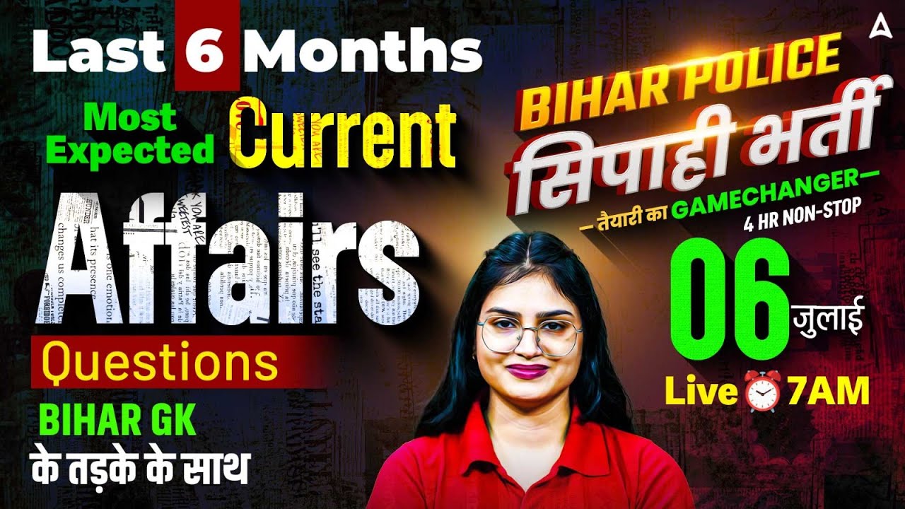 Bihar Police Current Affairs 2025 | Current Affairs Marathon Class | Last 6 Months by Sonam Ma'am