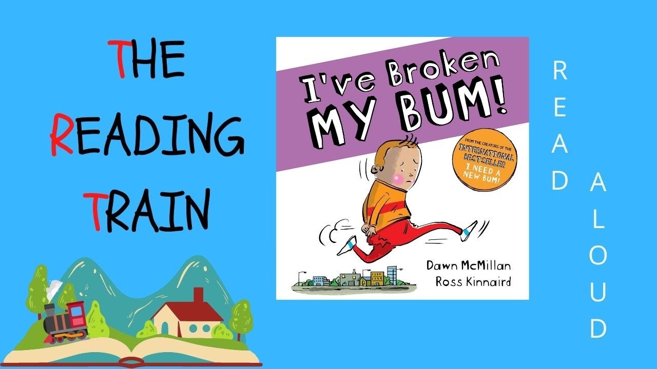 📕 Kids Book Read Aloud: I've Broken My Bum By dawn McMillan