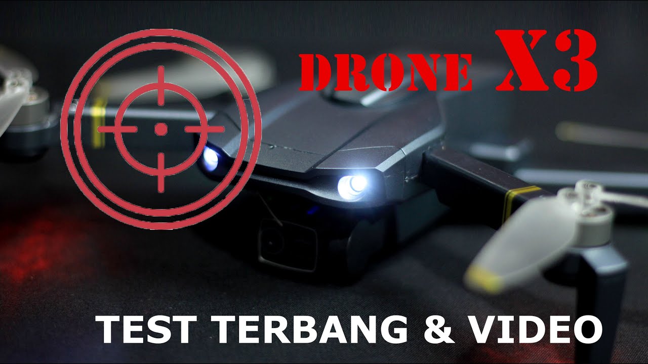 Tes Terbang Drone X3 dan test Video, drone sejutaan gambarnya bening