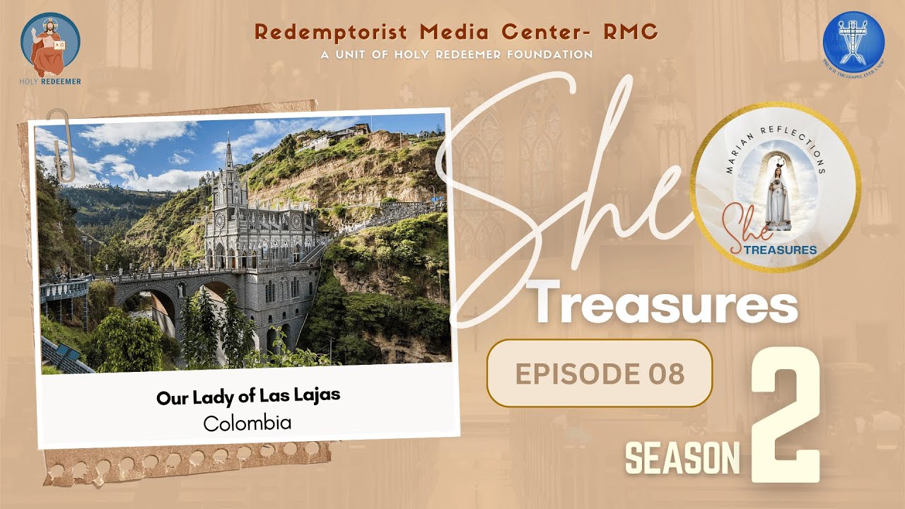 She Treasures | Season 2  | Our Lady of Las Lajas  | Colombia | Episode 08