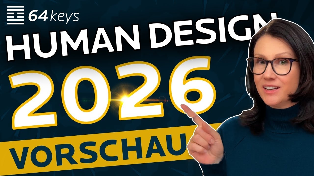Human Design Vorschau 2026 – Die Zukunft wird jetzt verhandelt!
