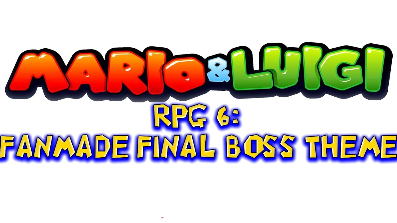 Mario & Luigi: RPG 6 - Final Boss Theme [Phase 1] (FANMADE)