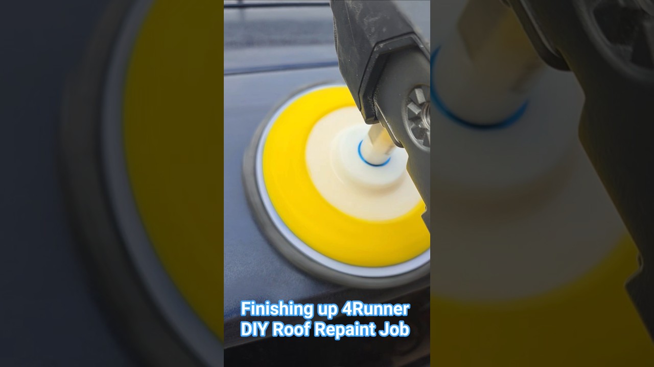 Finishing 4RUNNER DIY Roof Repaint Job #diycarpainting