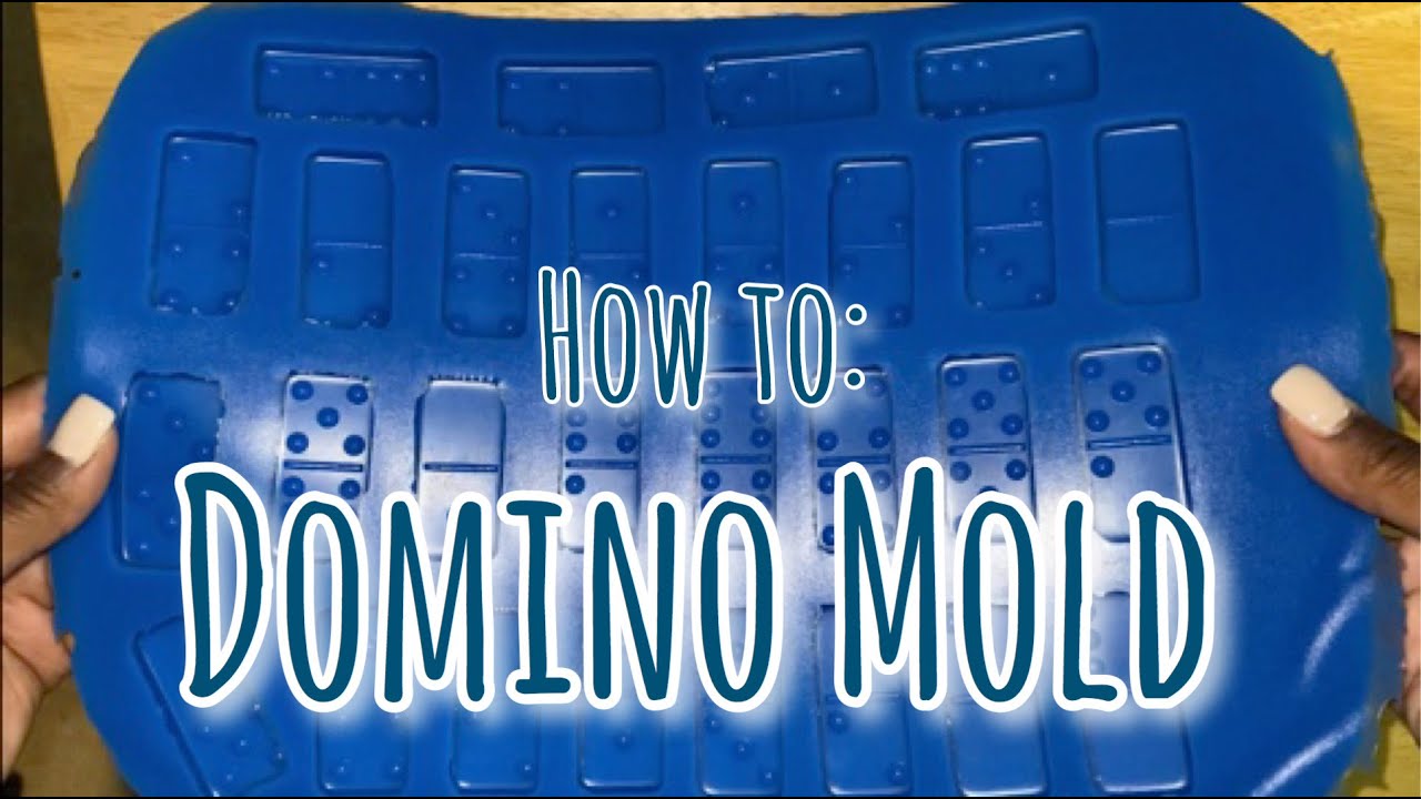 How To Make A Domino Mold