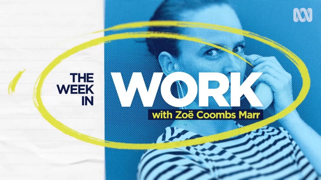 The Week In: Work w/ Zoë Coombs Marr