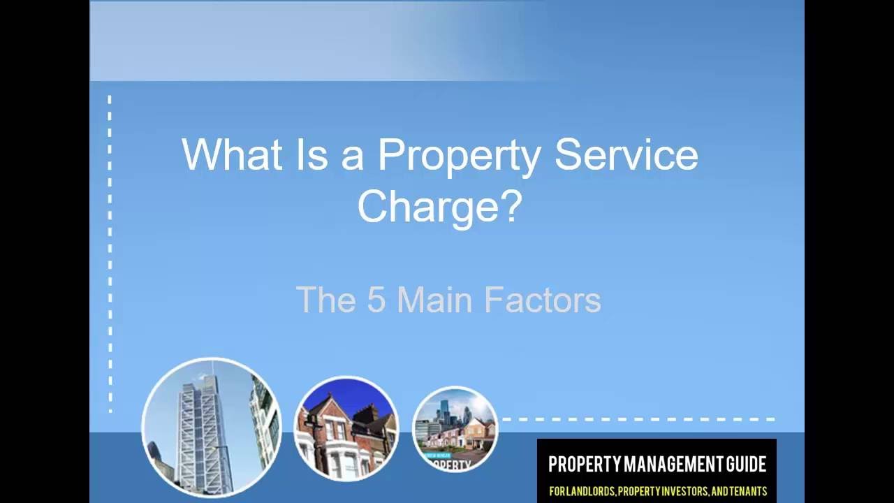 Service Charges in Property Explained