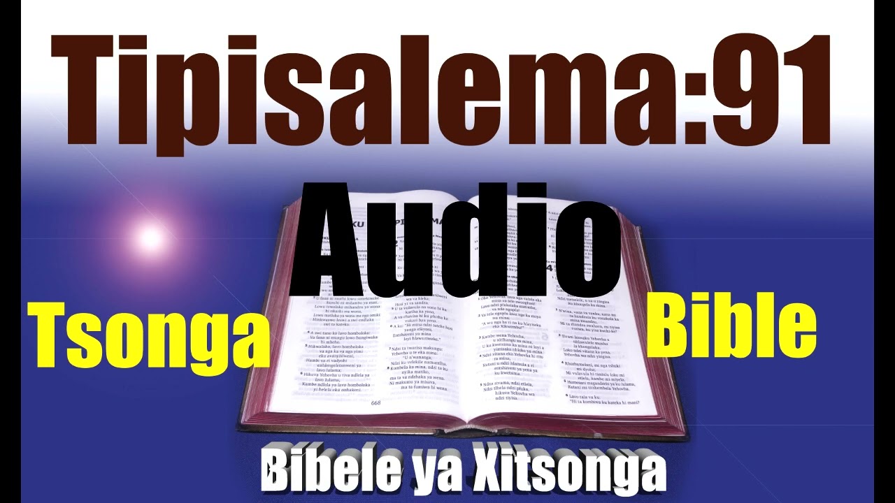 Tsonga Bible Tipisalema 91