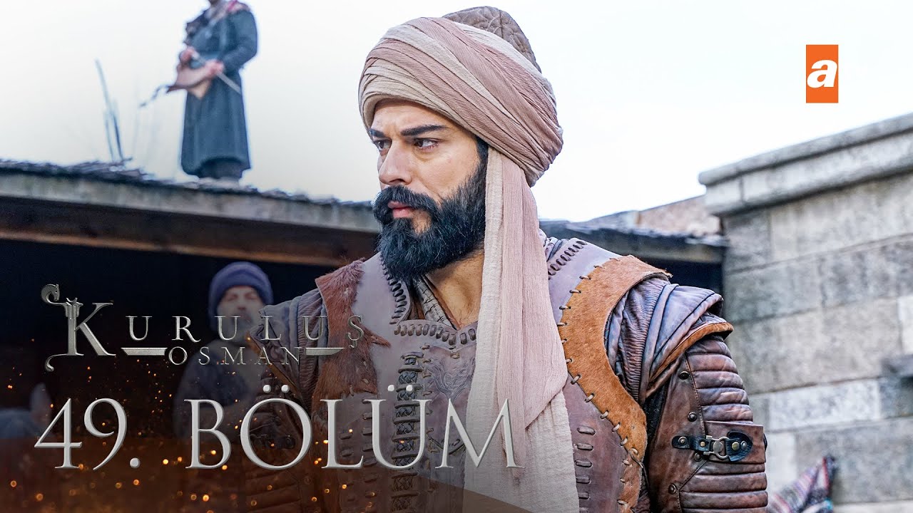 Kuruluş Osman 49. Bölüm