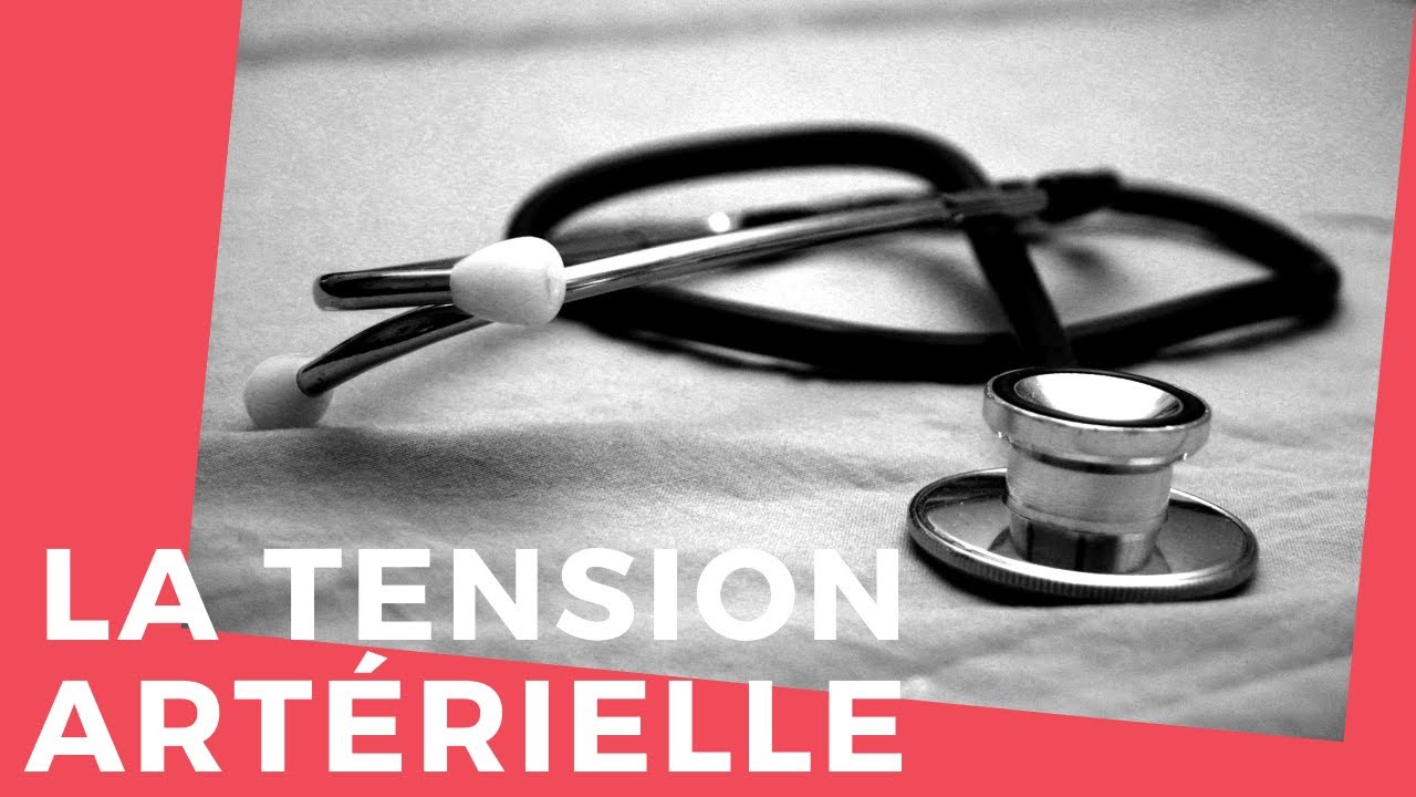 LA TENSION ART&Eacute;RIELLE EN R&Eacute;SUM&Eacute;