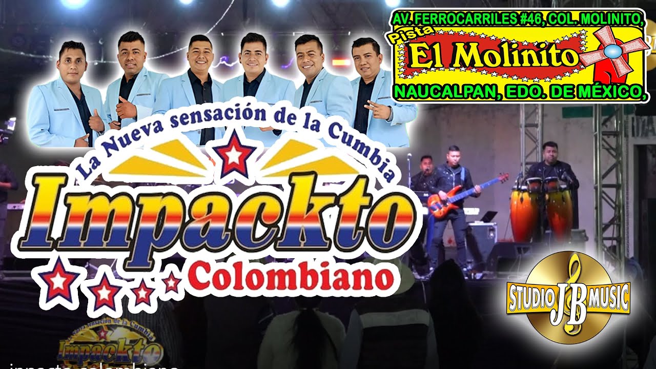Grupo Impackto Colombiano En La Pista El Molinito Naucalpan Mexico