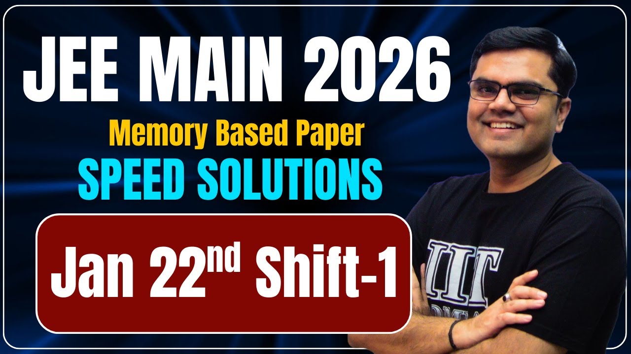 JEE Main 2026 Paper Discussion 22nd January Shift 1 | Speed Solutions | Jayant Sir