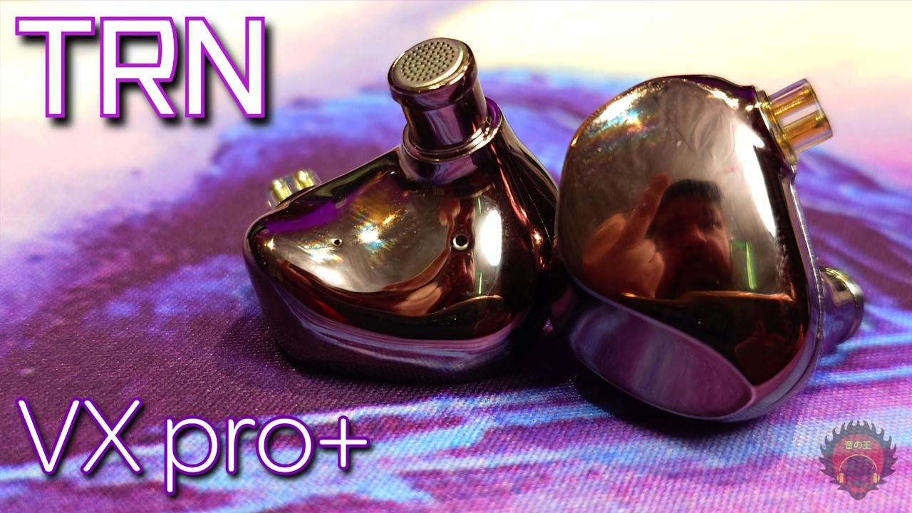 Обзор внутриканальных наушников TRN VX Pro+ IEM