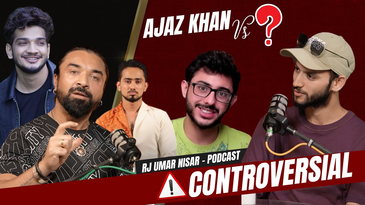 PODCAST: RJ Umar Nisar Ft. ​⁠Ajaz Khan  Bollywood, Bigboss, Life, Controversies and much more!