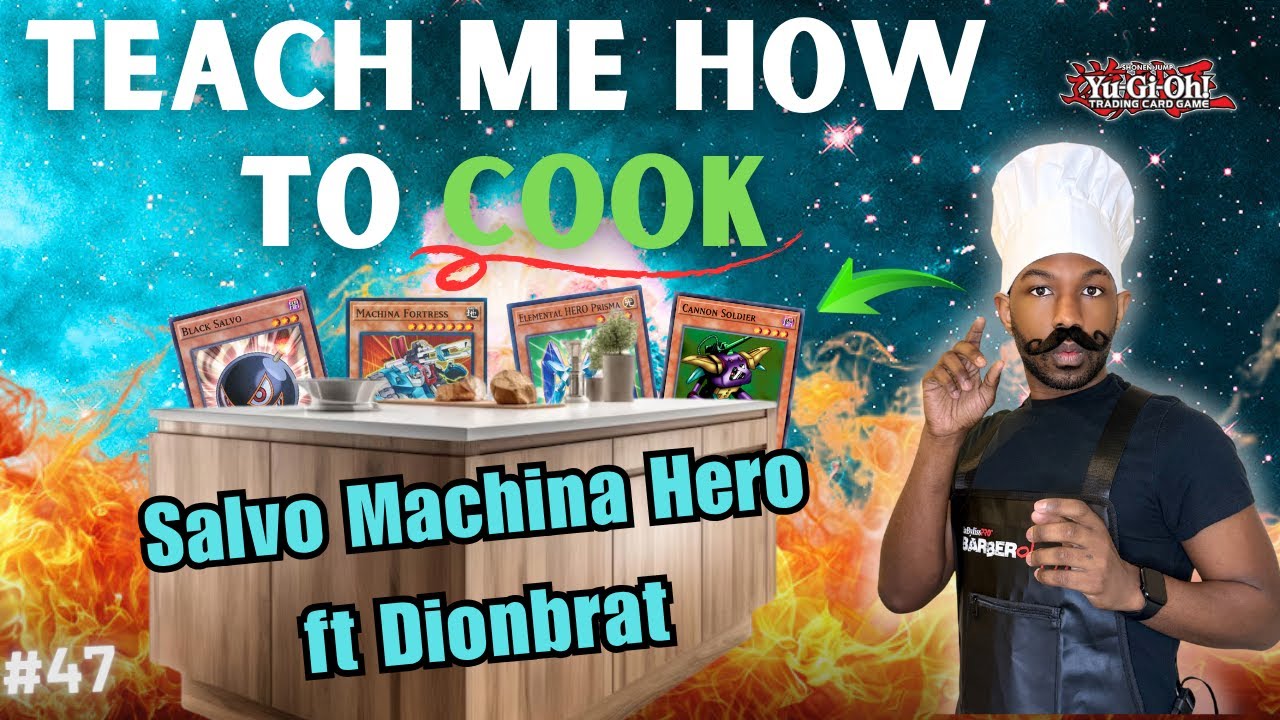 Yugioh Edison Format | Teach Me How to Cook ft Dionbrat| Salvo Machina Hero (SMH) Ep47