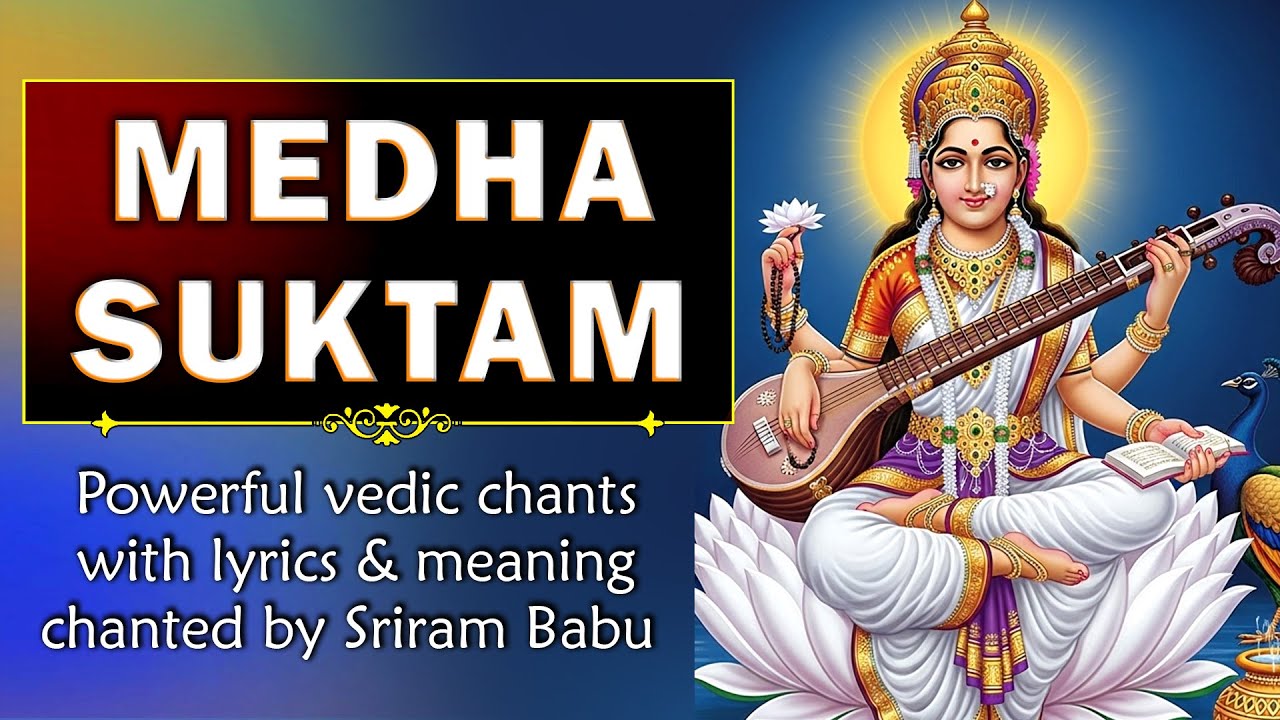 Medha Suktam | Lyrics & Meaning | Soul Sadhana