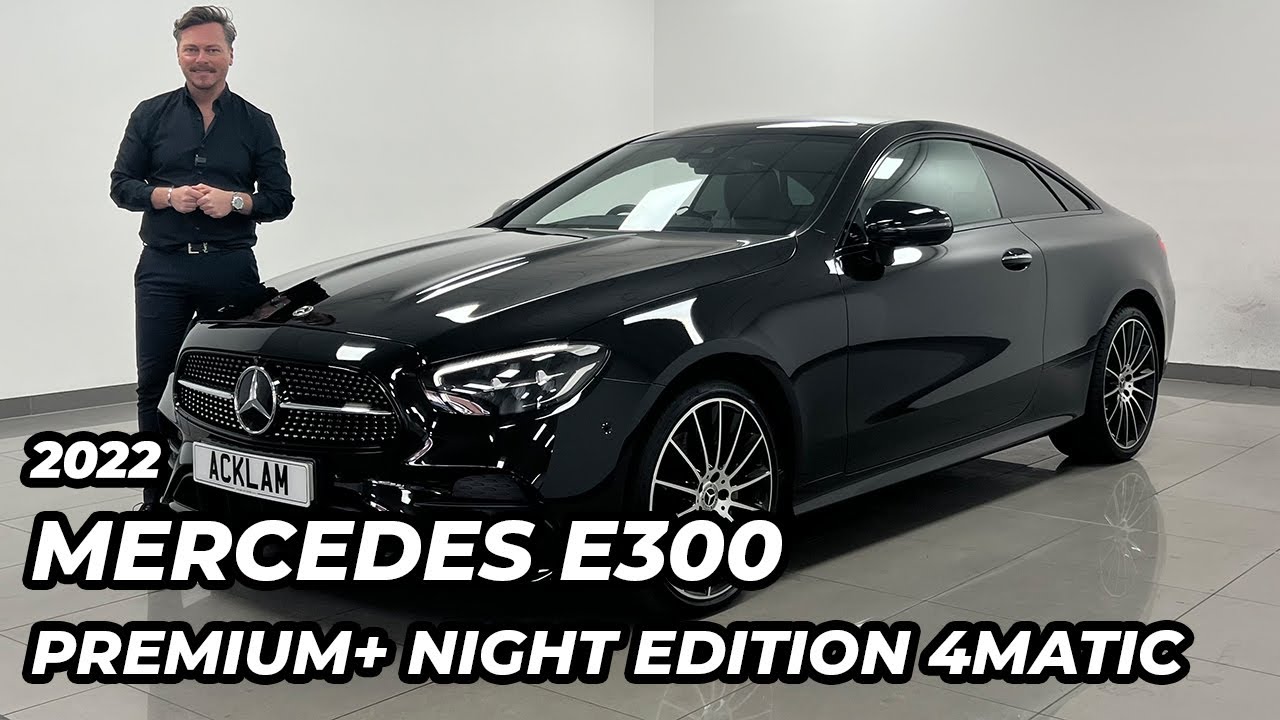 2022 Mercedes E300 2.0D AMG Line Premium Plus Night Edition 4Matic Coupe