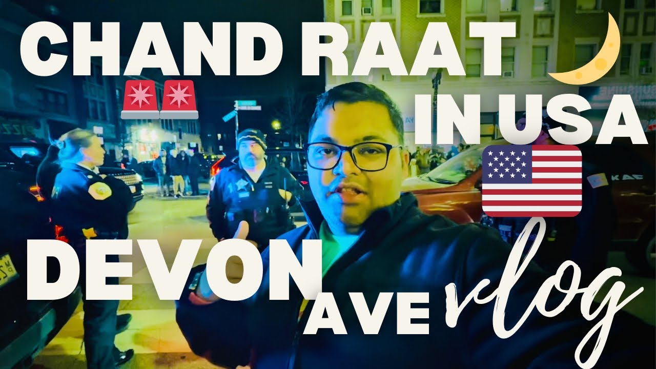 Chaand Raat on Devon Ave 🌙✨🇺🇸 | Eid Shopping, Festive Lights & Celebrations 2025!