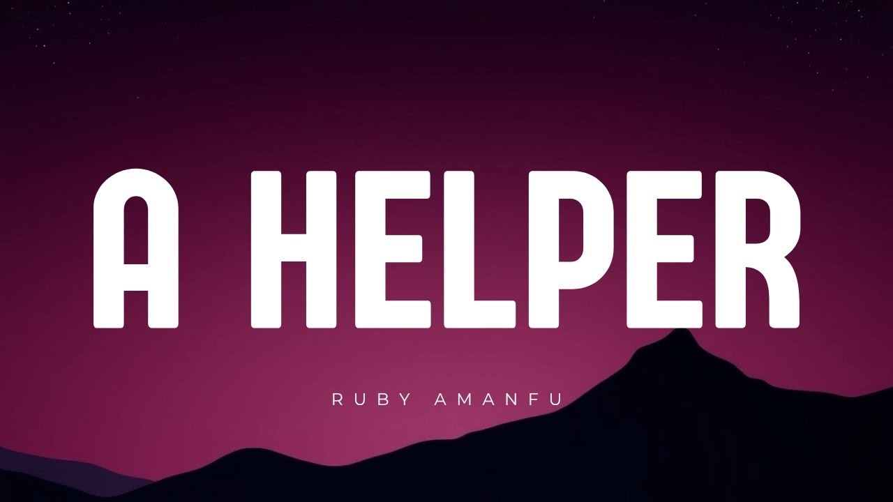 Ruby Amanfu - A Helper (teksty)