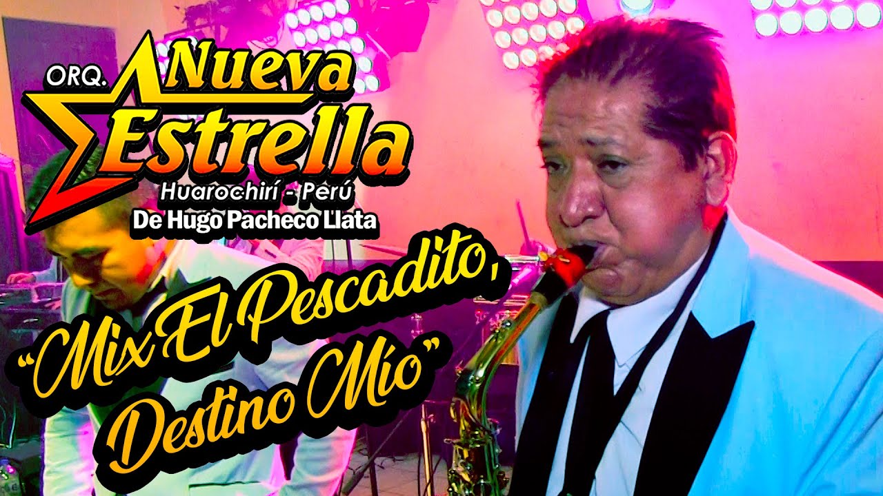 MIX EL PESCADITO - DESTINO MIO (D.R) LA NUEVA ESTRELLA DE HUAROCHIRI 2024