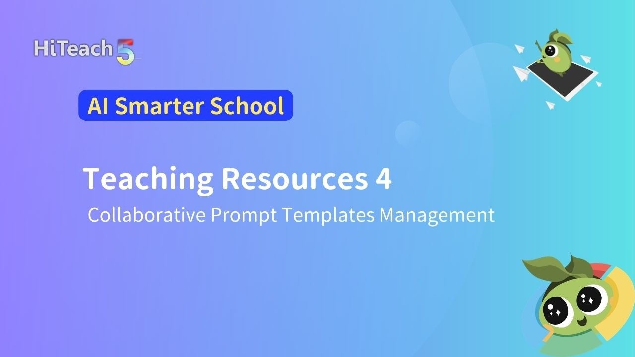 Teaching Resources 4: Collaborative Prompt Templates Management