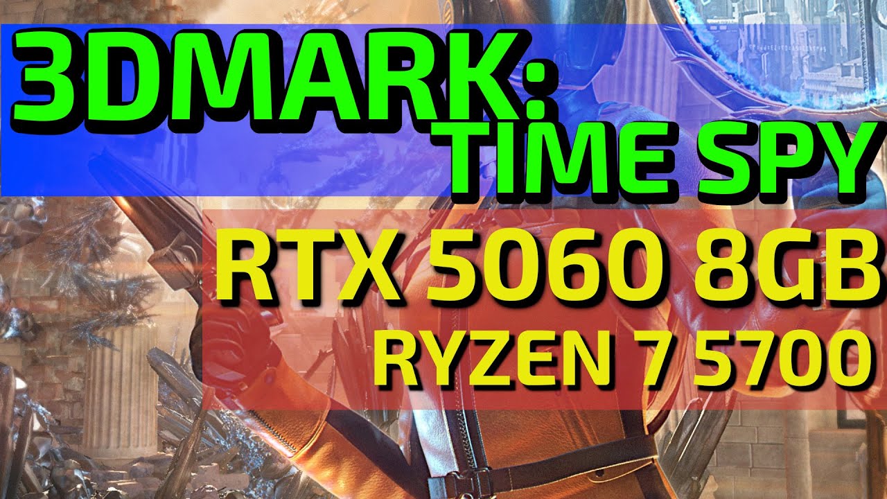 3DMARK TIMESPY | RTX 5060 8GB + RYZEN 7 5700 | SCORE 12995