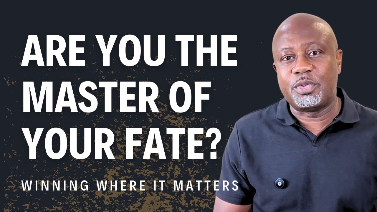 Are You the Master of Your Fate? | Ep.28 | Winning Where It Matters