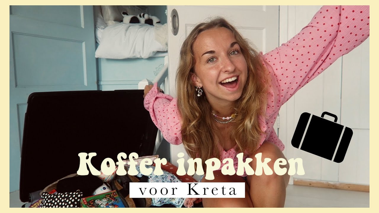 KOFFER INPAKKEN voor KRETA☀️💼 | Hannah Hoefnagel