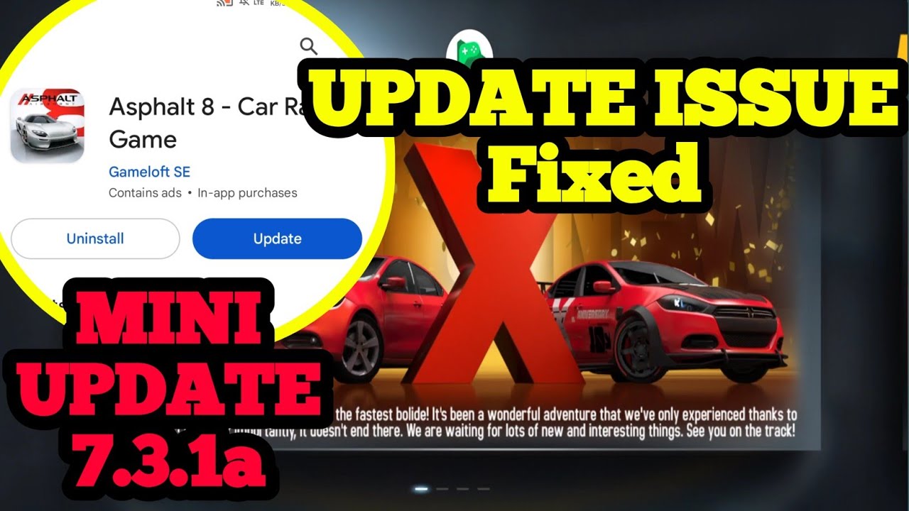 *UPDATE ISSUE FIXED*?! Asphalt 8, Mini Update (7.3.1a) Is Here, Problem are Fixed