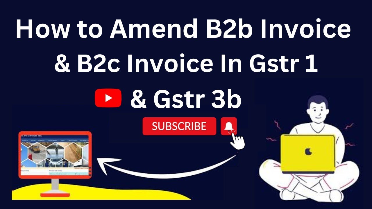 HOW TO AMEND GSTR 1 AFTER FILLING II GSTR-1 amendment B2C to B2B
