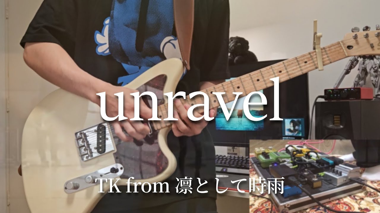 Unravel - TK from 凛として時雨 (Ling tosite sigure) Guitar Cover
