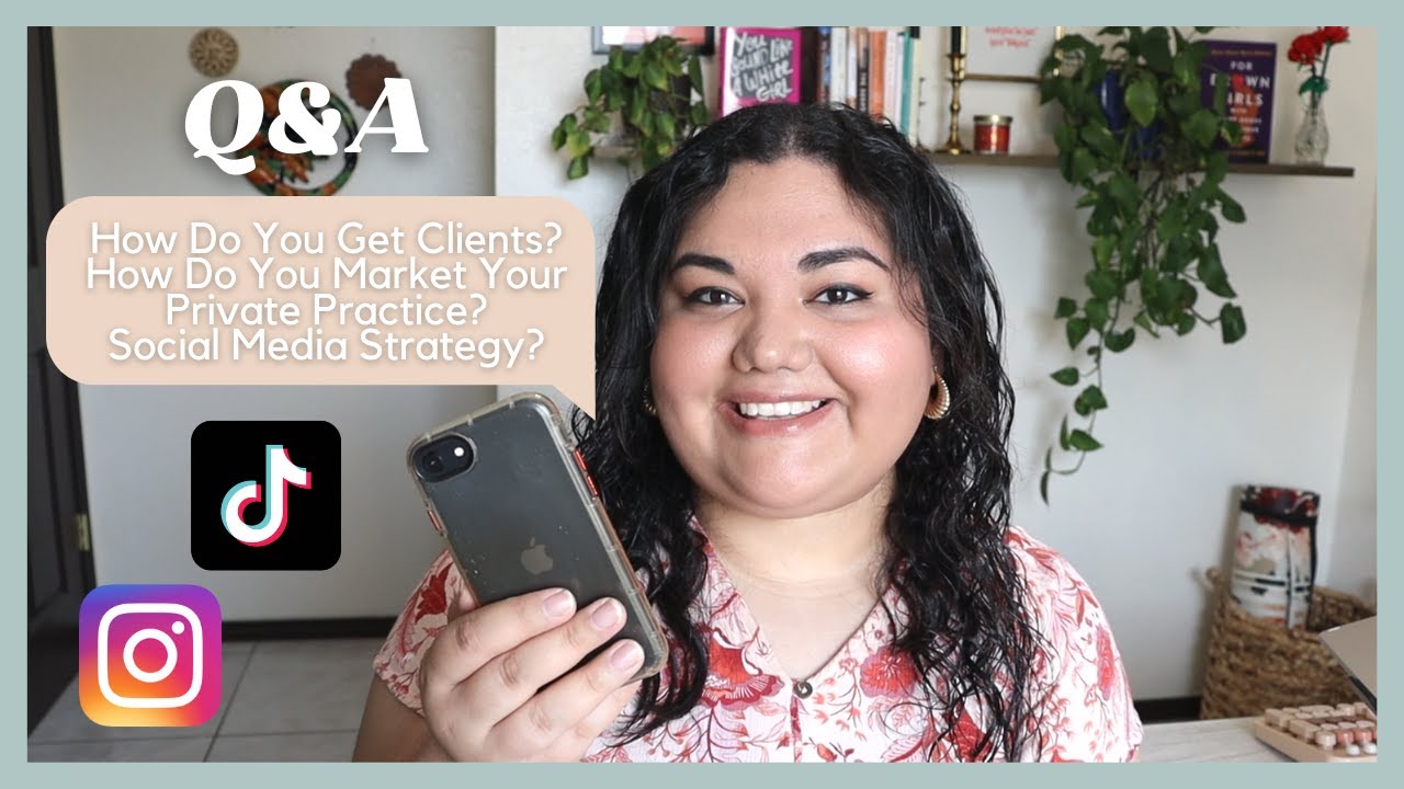 Q&A | How Clients Find Me, Marketing My Private Practice, My Social Media Strategy, Content Creation