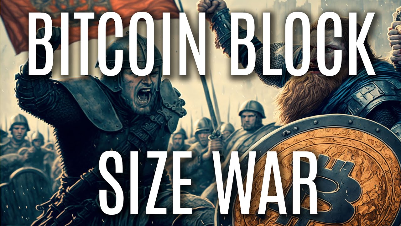 Bitcoin Block Size War: The Battle for Bitcoin's Future.