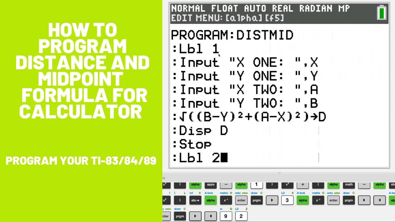 How to Program the Distance/Midpoint Formula for TI-83/84/89 Calculator (Super Easy)