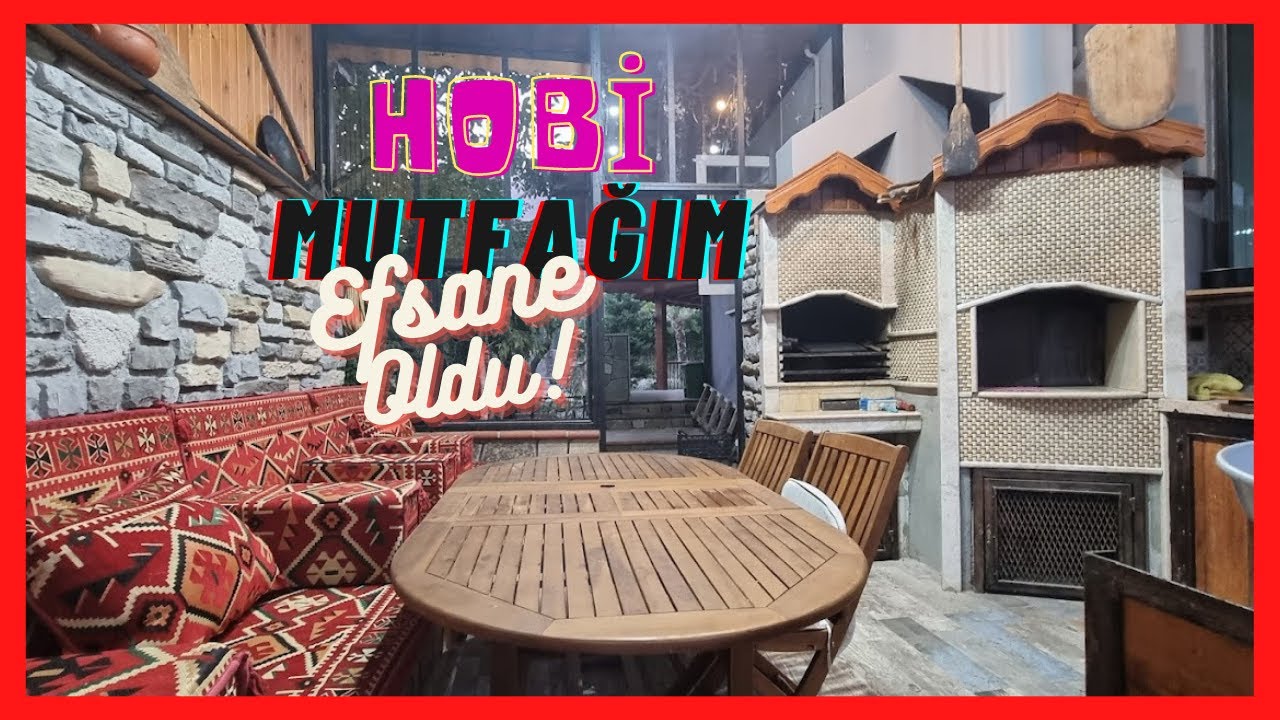Yok Böyle Bir Mutfak Ben Hayalimdeki hobi mutfağını Yaptım  Taş Fırın, Barbekü, pleyt, Aşçı Ocağı