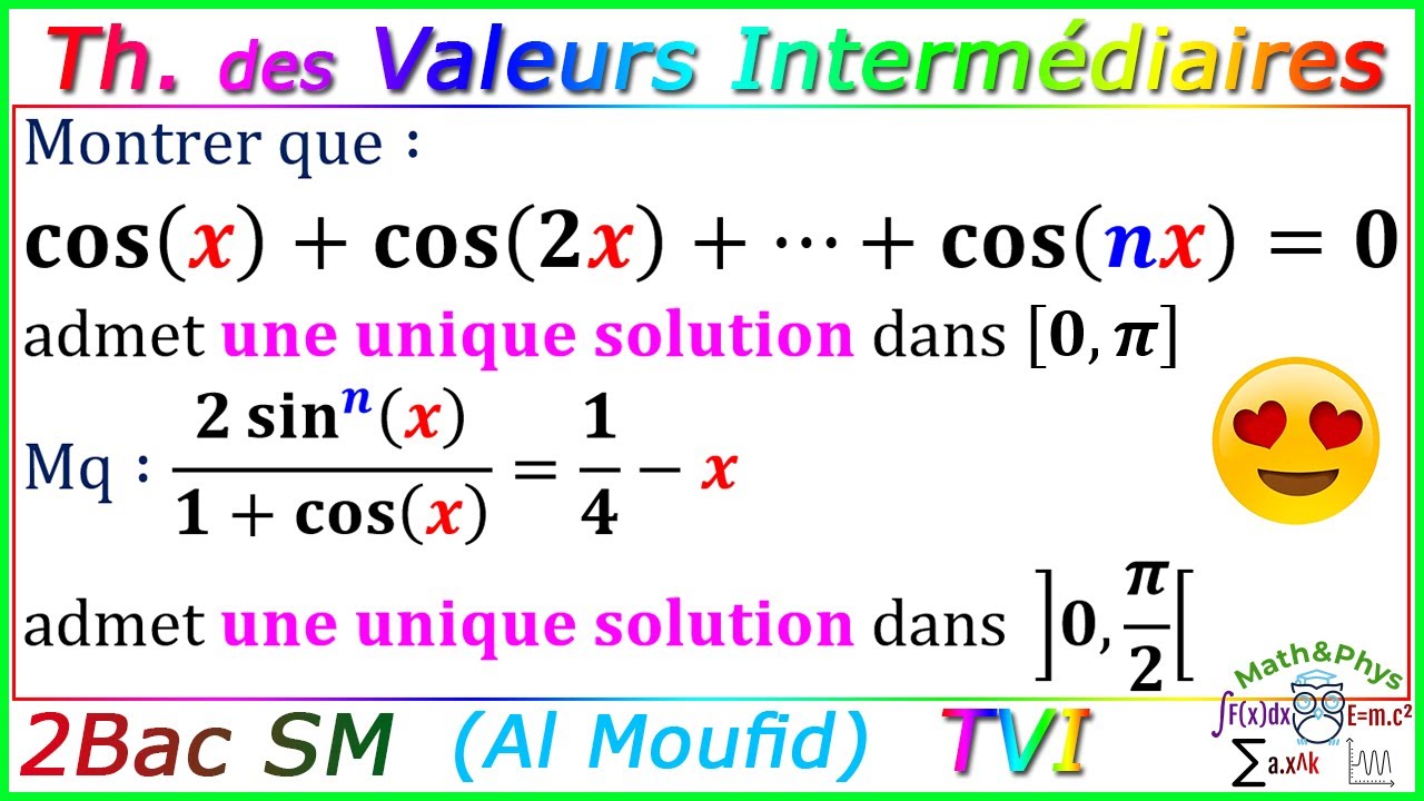 Théorème des Valeurs Intermédiaires - TVI - Limites et Continuité - 2 Bac SM - [Exercice 52]