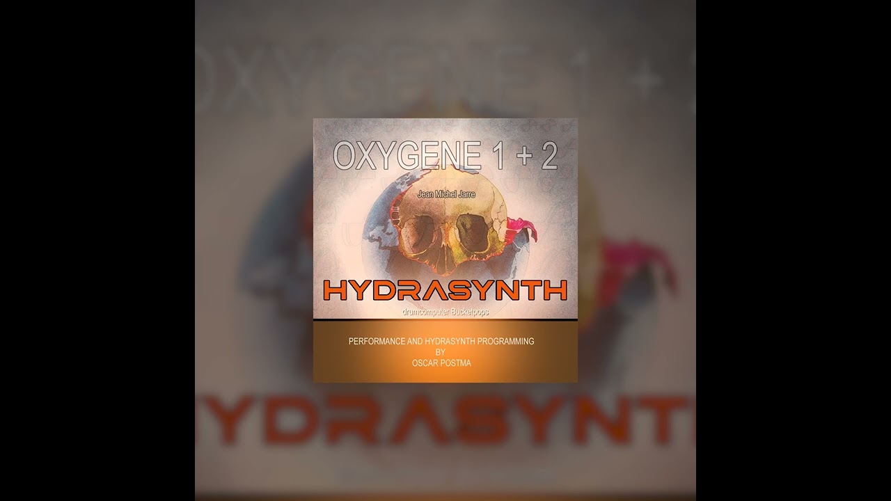 Oxygene1and 2 by hydrasynth