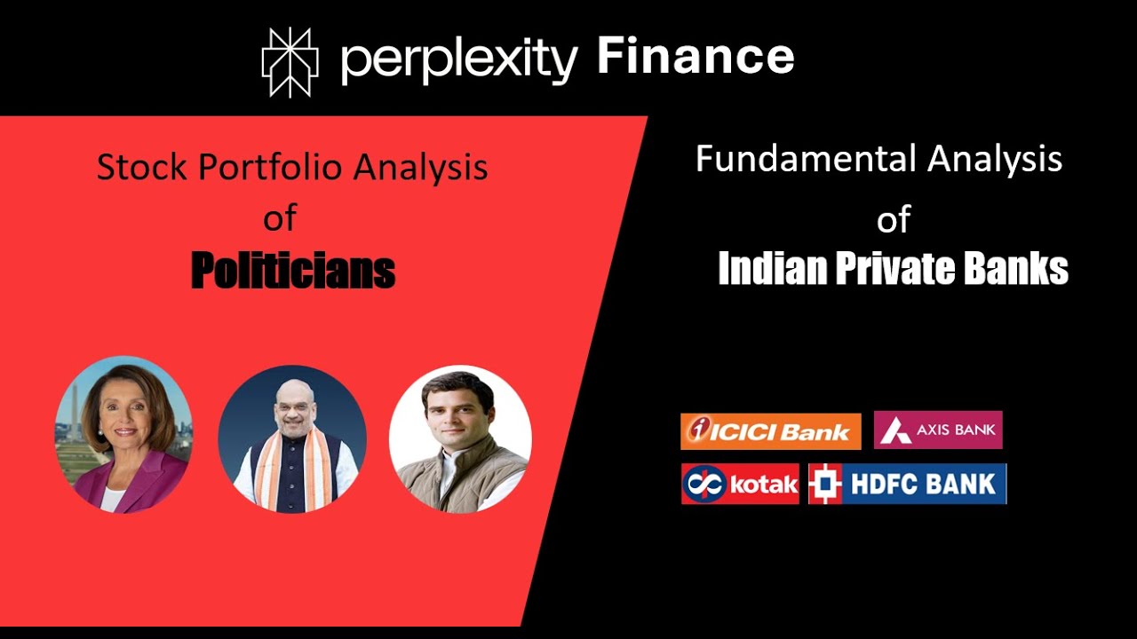 Perplexity Finance | Fundamental analysis of Bank Stocks India | Stock investments by Politicians